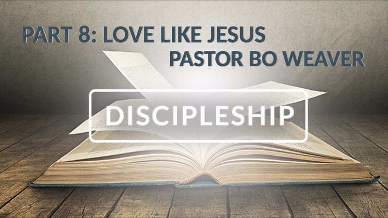 Discipleship Part 8