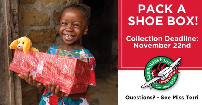 Shoeboxes Due!!!