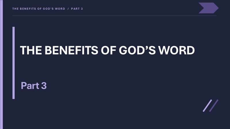 The Benefits of God's Word