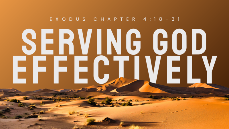 SERVING GOD EFFECTIVELY