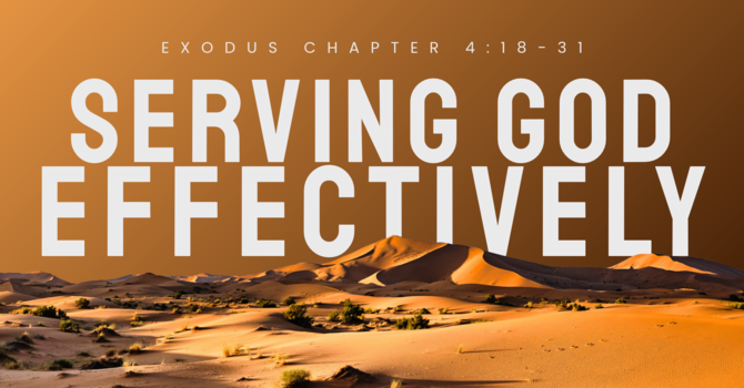 SERVING GOD EFFECTIVELY