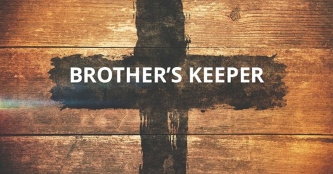 My Brother's Keeper