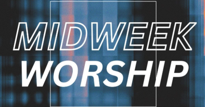 Mid-week Worship