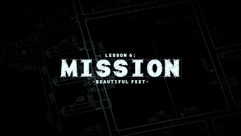"Lesson 6: Mission"