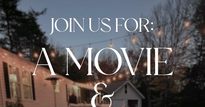 Movie Night and a Bonfire