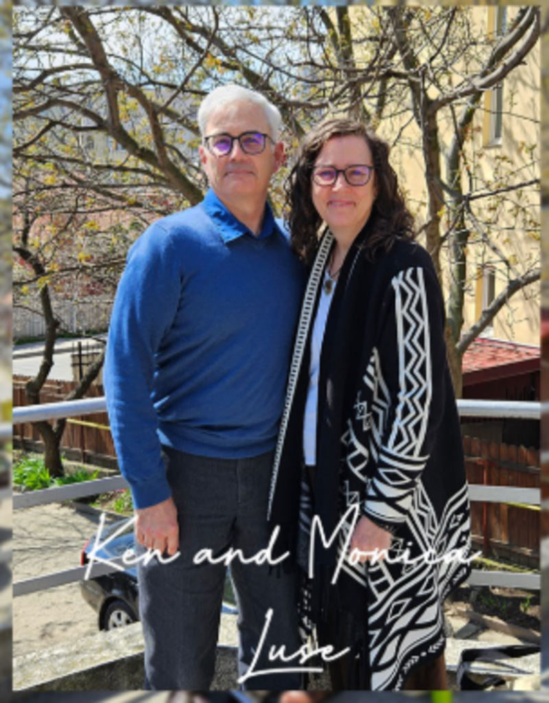 Missionary Update - Ken & Monica Luse