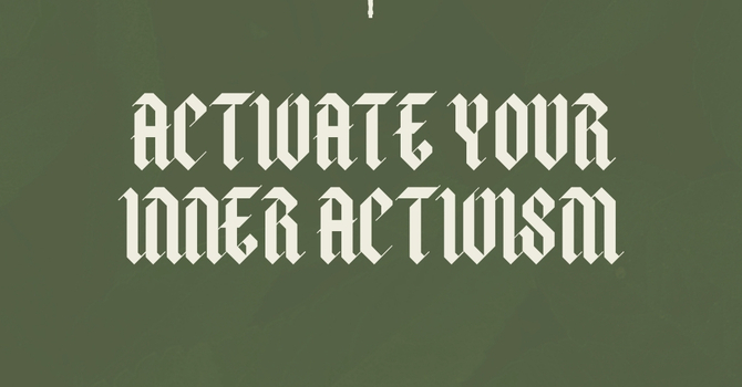 Activate Your Inner Activism
