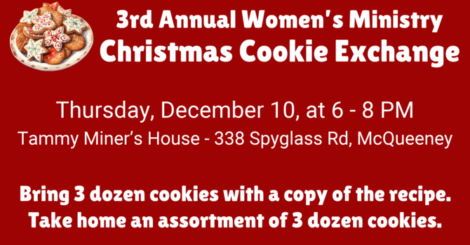Women's Ministry 3rd Annual Cookie Exchange 