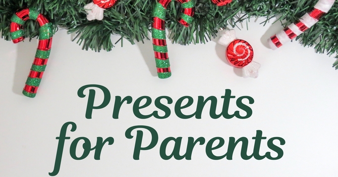 Presents for Parents