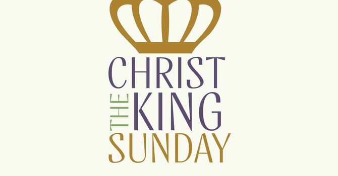 Christ the King Sunday