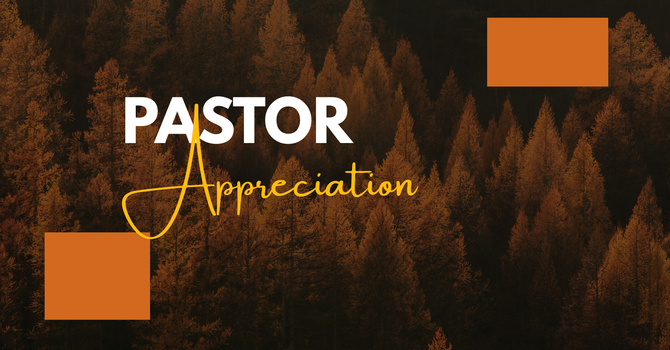 November is Pastor Appreciation Month!