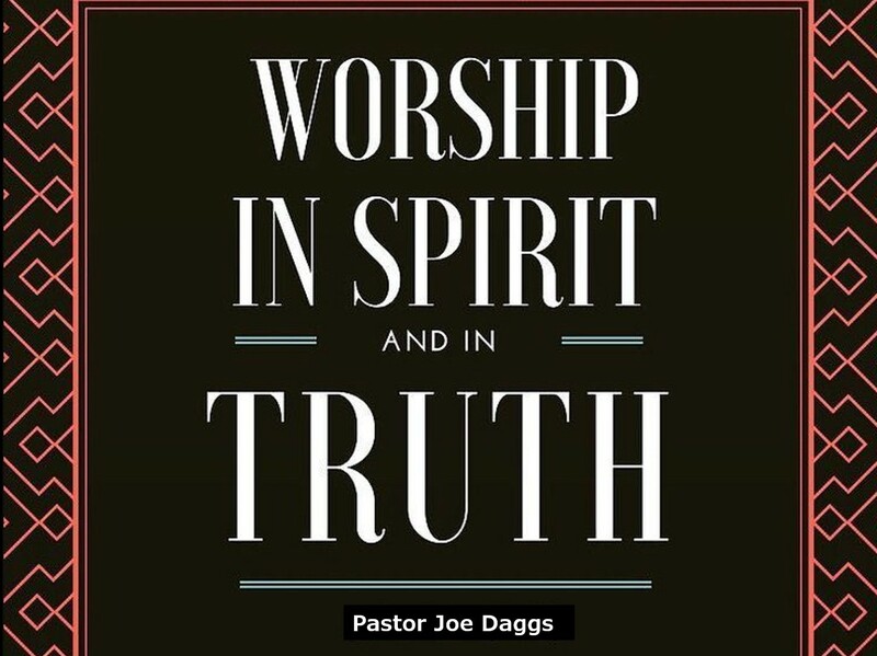 "Worship in Spirit and in Truth"