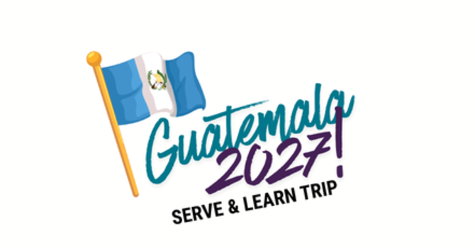 Guatemala 2027 Serve & Learn Trip