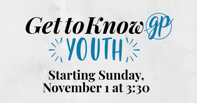 Get To Know GP: Youth