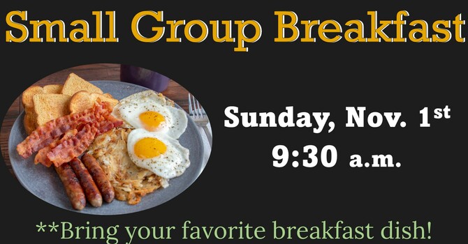 Small Group Breakfast Fellowship