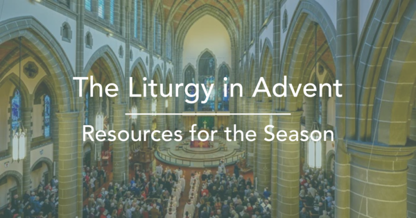 The Liturgy in Advent