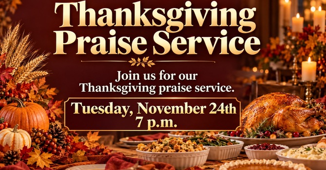 Thanksgiving Praise Service
