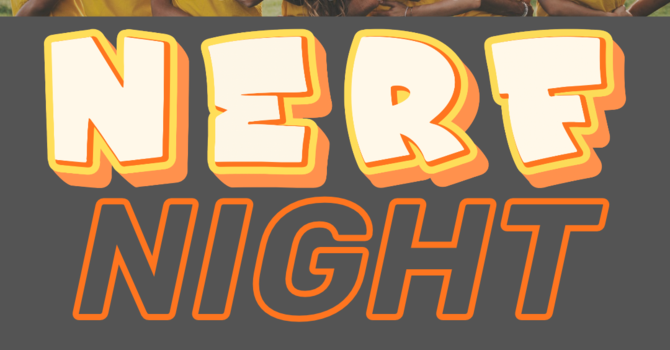 NERF Night