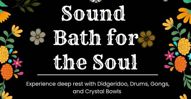(Extended) Sound Bath for the Soul