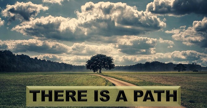 There is a Path