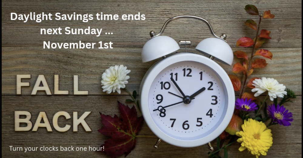 Daylight Savings time ends this Sunday... November 1st