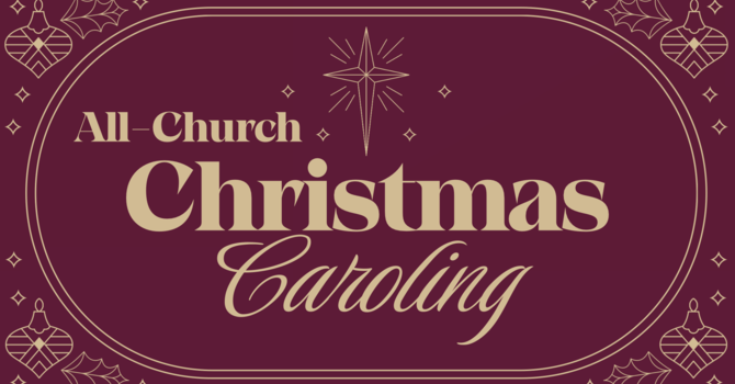 All-Church Christmas Caroling