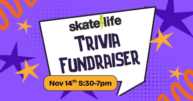Skate Life Trivia Fundraiser