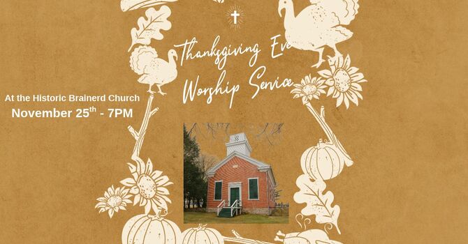 Thanksgiving Eve Worship Service 