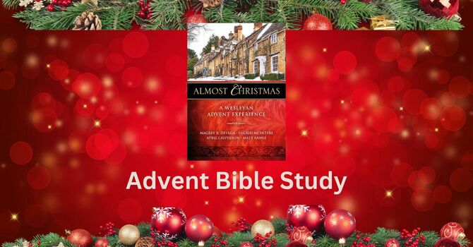 Almost Christmas Advent Bible Study