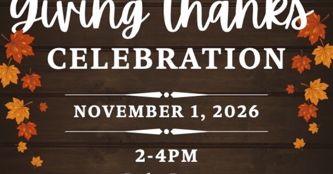 Annual Giving Thanks Celebration