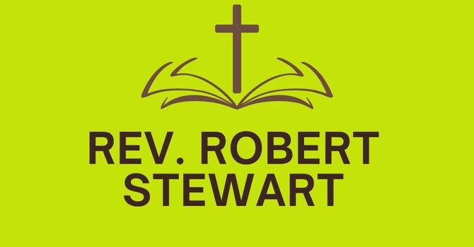 Celebration of New Ministry of the Rev Robert Stewart 