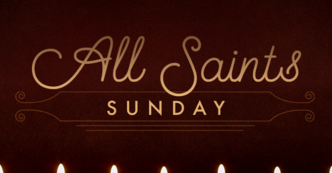 All Saints Day observed in worship today