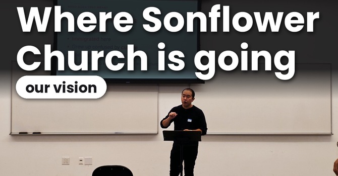 Where Sonflower Church is going