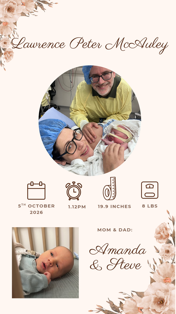 Congratulations to Amanda & Steve on the Birth of their Son