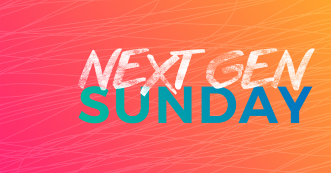 Next Gen Sunday