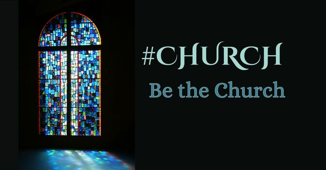 Be the Church