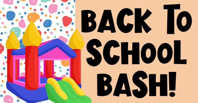 Back to School Bash