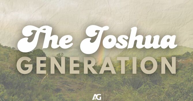 The Joshua Generation - Pastor Lee Brown