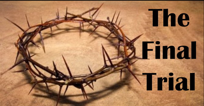 The Final Trial