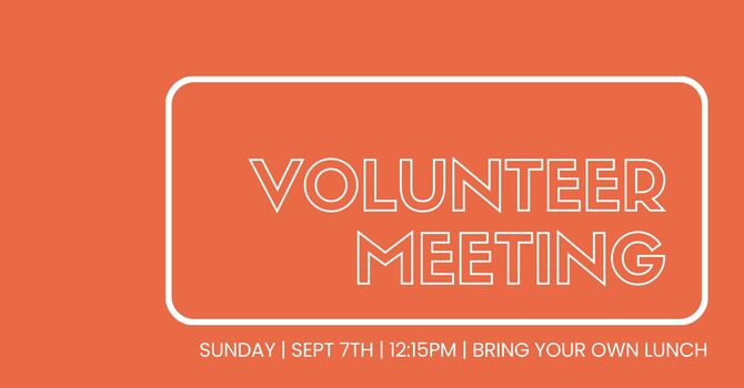 Volunteer Meeting