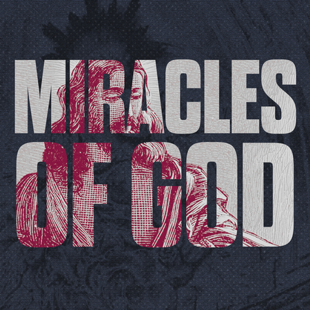 Miracles of God