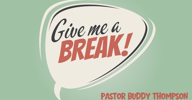 Give Me A Break