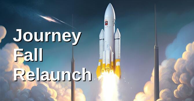 Journey Fall Relaunch