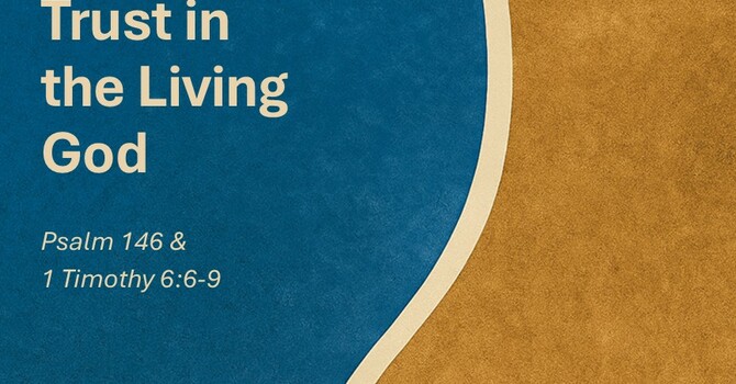 Trust in the Living God