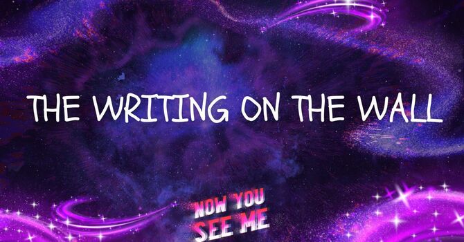 The Writing On The Wall
