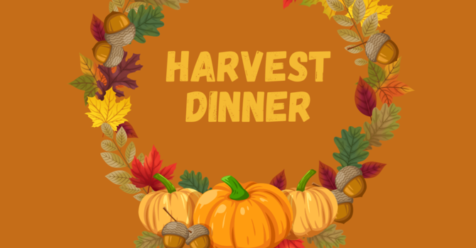 Harvest Dinner