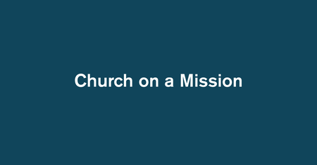 Church On a Mission
