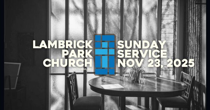 Sunday Service - November 23, 2025