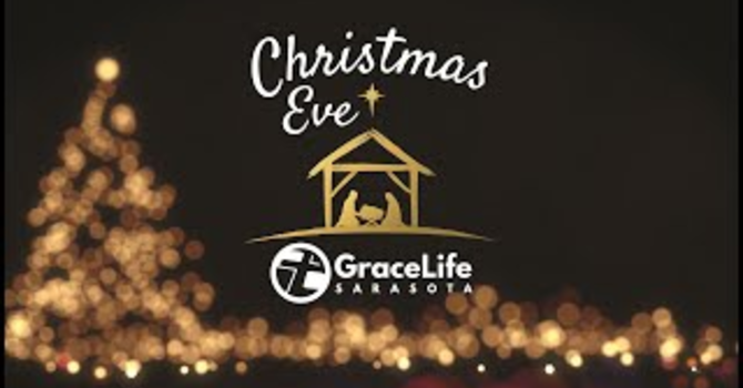 GraceLife Christmas Eve Service