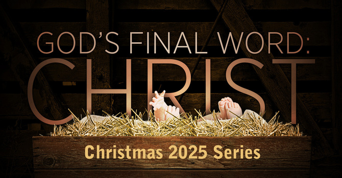 Christmas 2025 Sermon Series